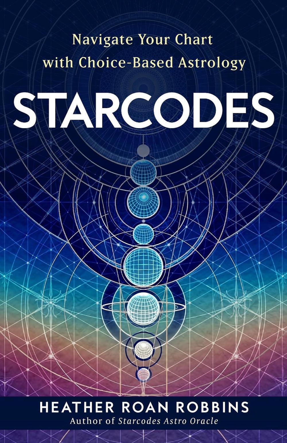 Starcodes by Heather Roan Robbins - ISBN: 9781401979232