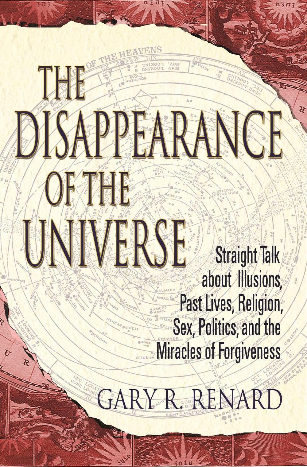 The Disappearance of the Universe by Gary R. Renard - ISBN: 9781401979423
