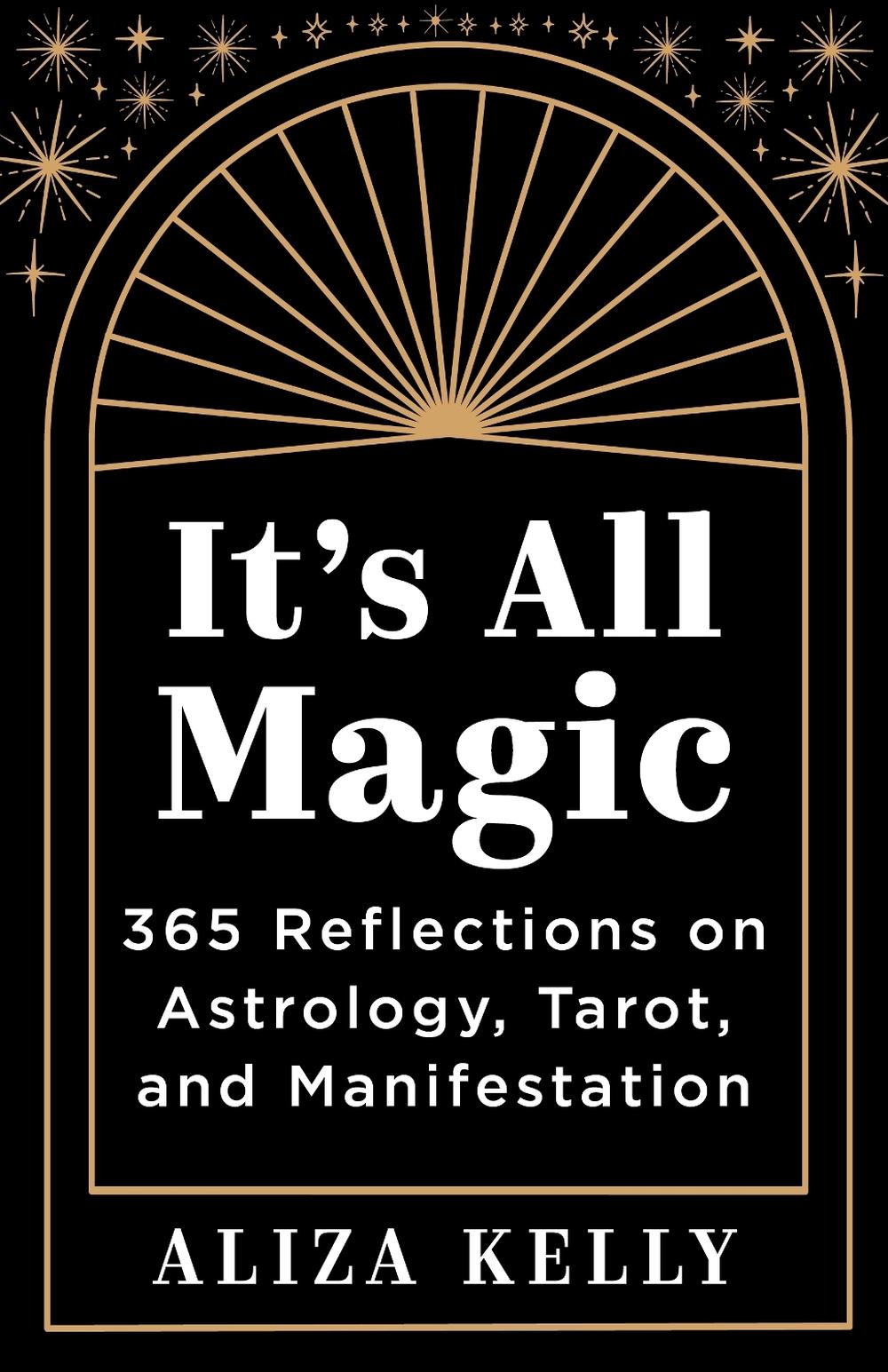 It's All Magic by Aliza Kelly - ISBN: 9781401980450