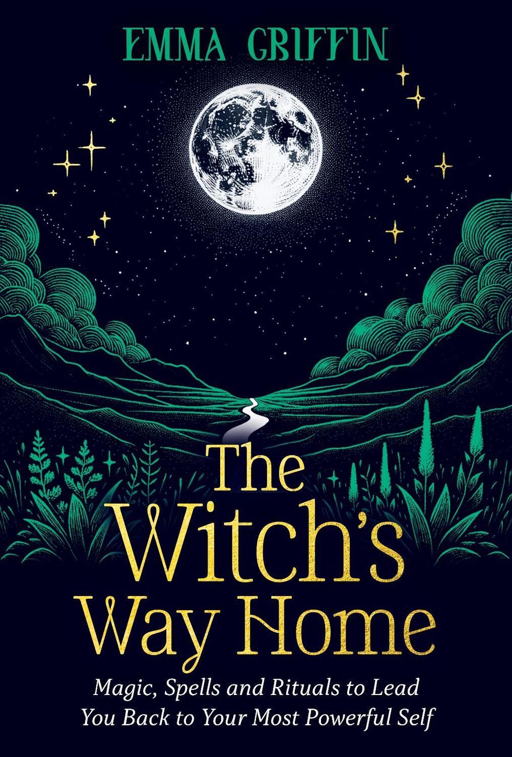 The Witch's Way Home by Emma Griffin - ISBN: 9781401980504