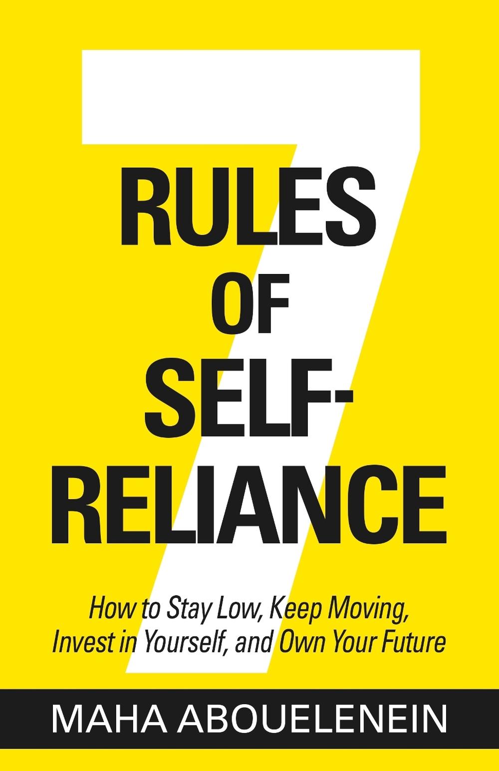 7 Rules of Self-Reliance by Maha Abouelenein - ISBN: 9781401980511