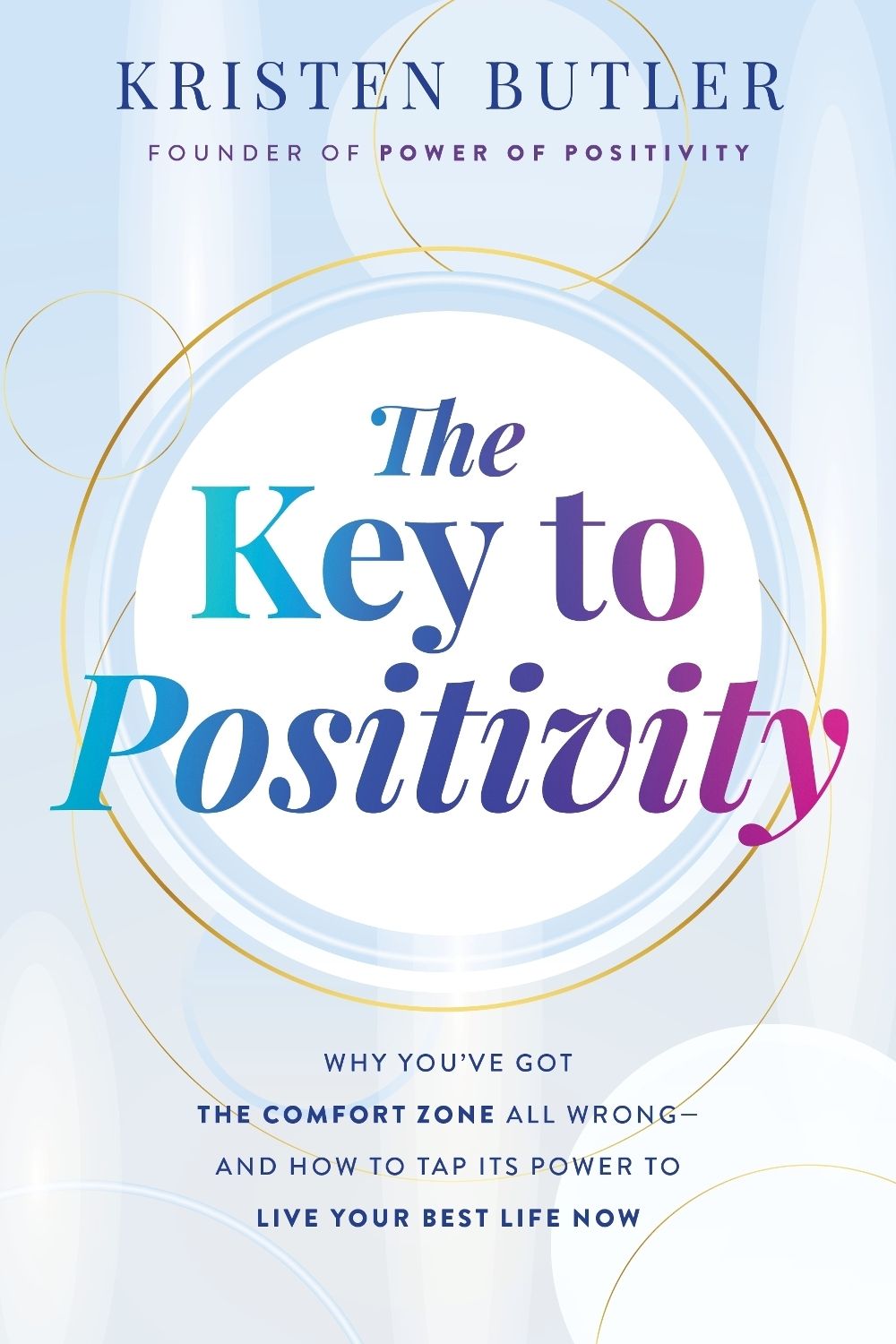 The Key to Positivity by Kristen Butler - ISBN: 9781401994303