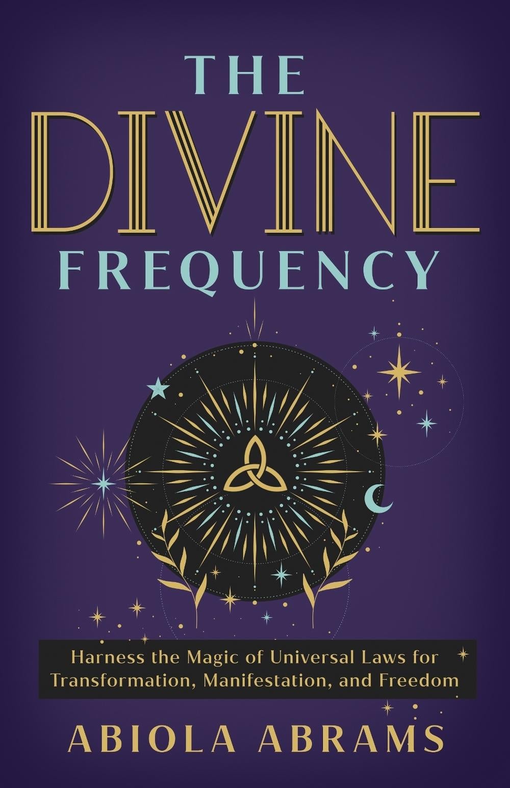 The Divine Frequency by Abiola Abrams - ISBN: 9781401995478