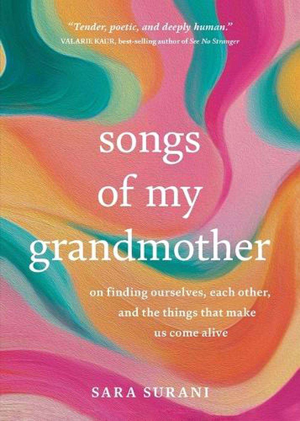Songs of My Grandmother by Sara Surani - ISBN: 9781401996413