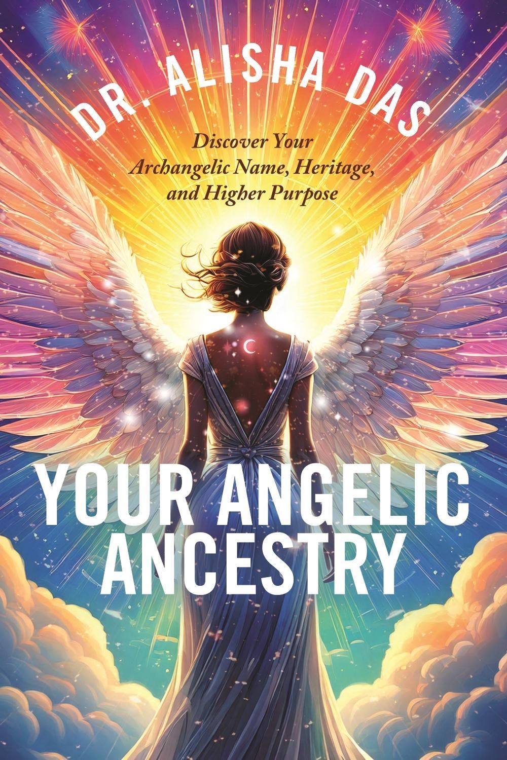 Your Angelic Ancestry by Alisha Das - ISBN: 9781401998165