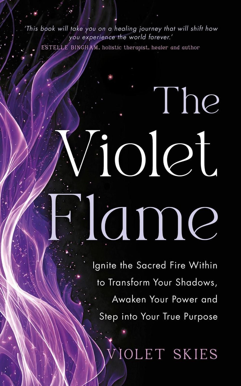 The Violet Flame by Violet Skies - ISBN: 9781401998554