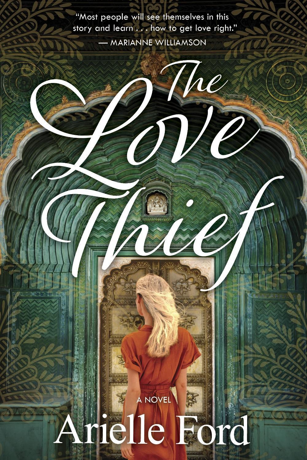 The Love Thief by Arielle Ford - ISBN: 9781401999261
