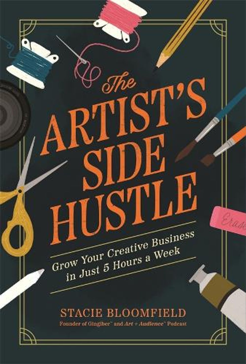 The Artist's Side Hustle by Stacie Bloomfield - ISBN: 9781401999445