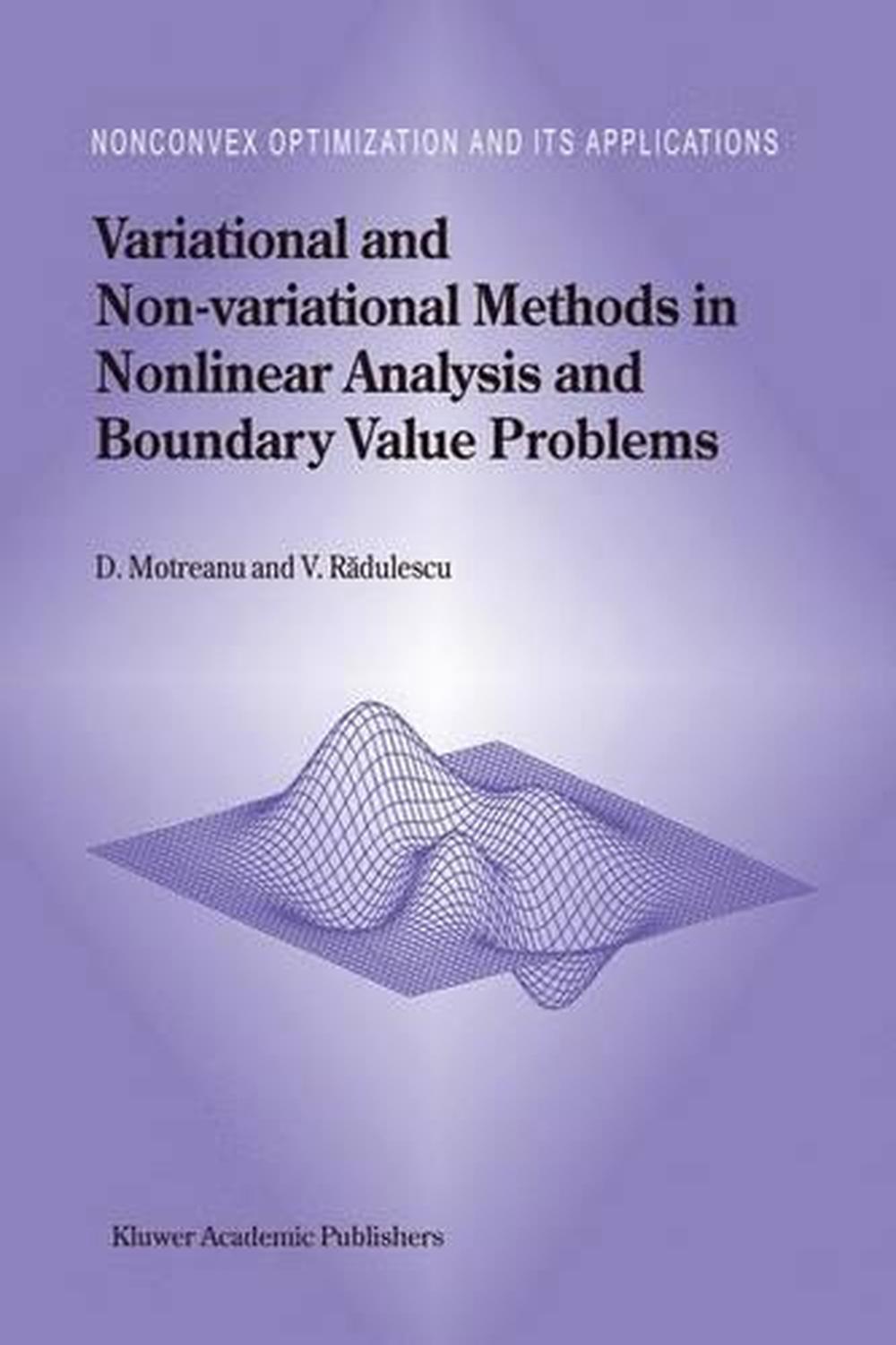 Variational and Non-variational Methods in Nonlinear Analysis and Boundary Value Problems, 9781402013850