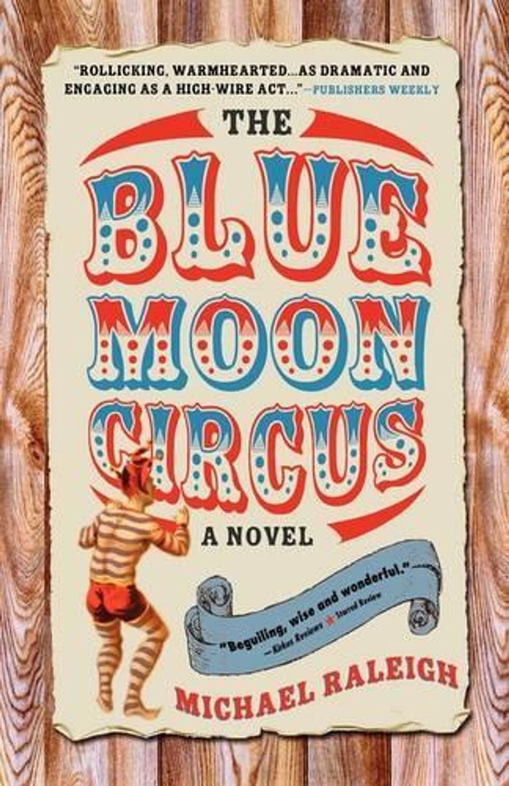 The Blue Moon Circus by Michael Raleigh - ISBN: 9781402202384