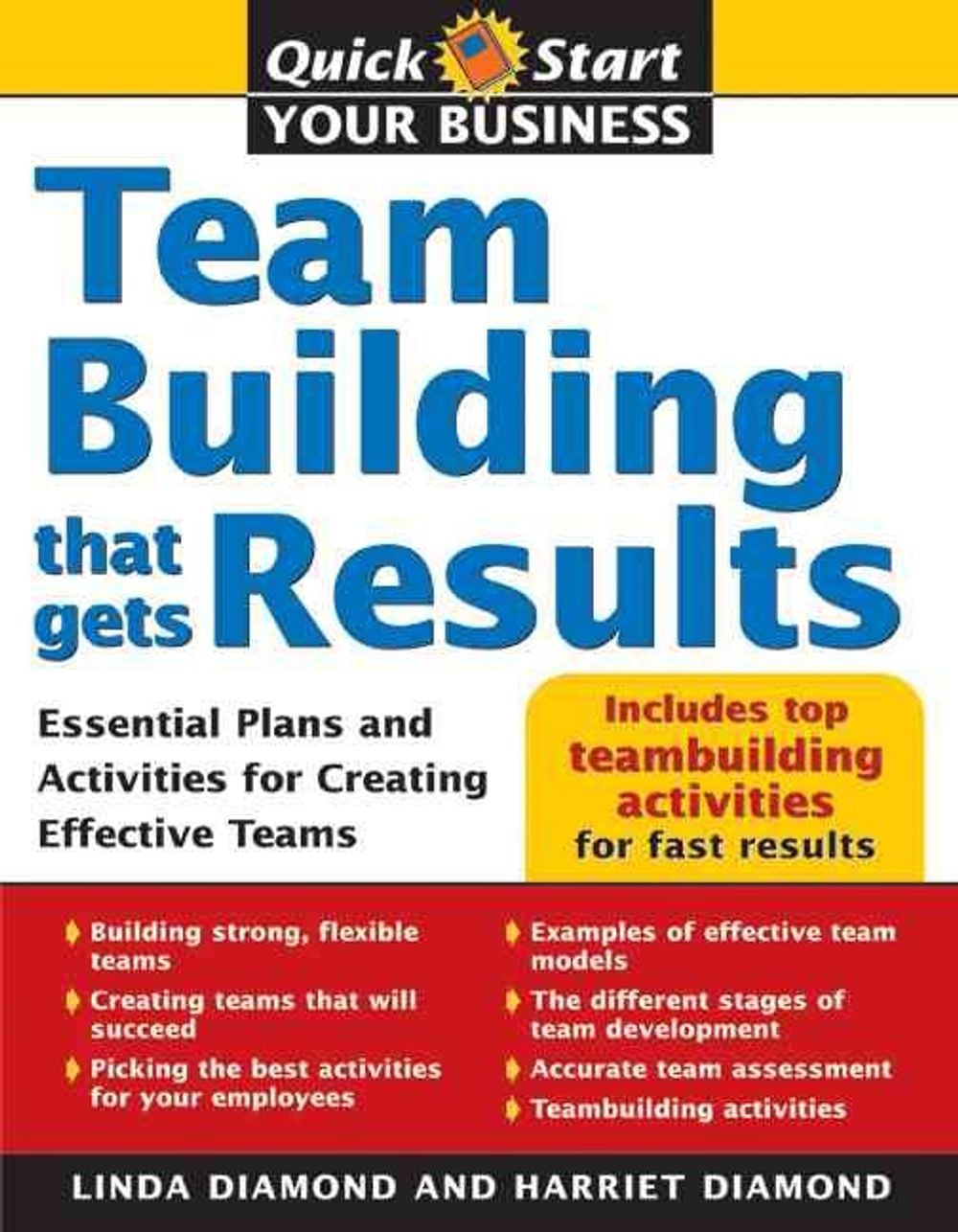 Teambuilding That Gets Results by Linda Diamond - ISBN: 9781402207464