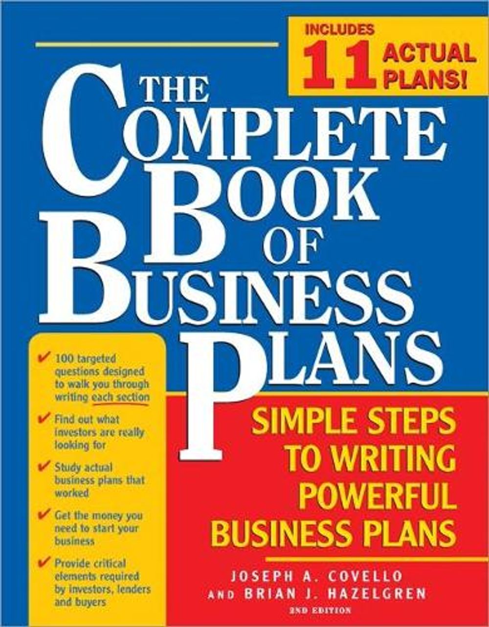 The Complete Book of Business Plans by Brian J. Hazelgren - ISBN: 9781402207631
