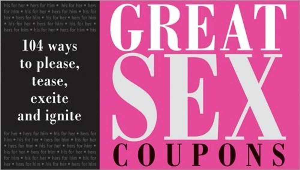 Great Sex Coupons by Sourcebooks - ISBN: 9781402208157