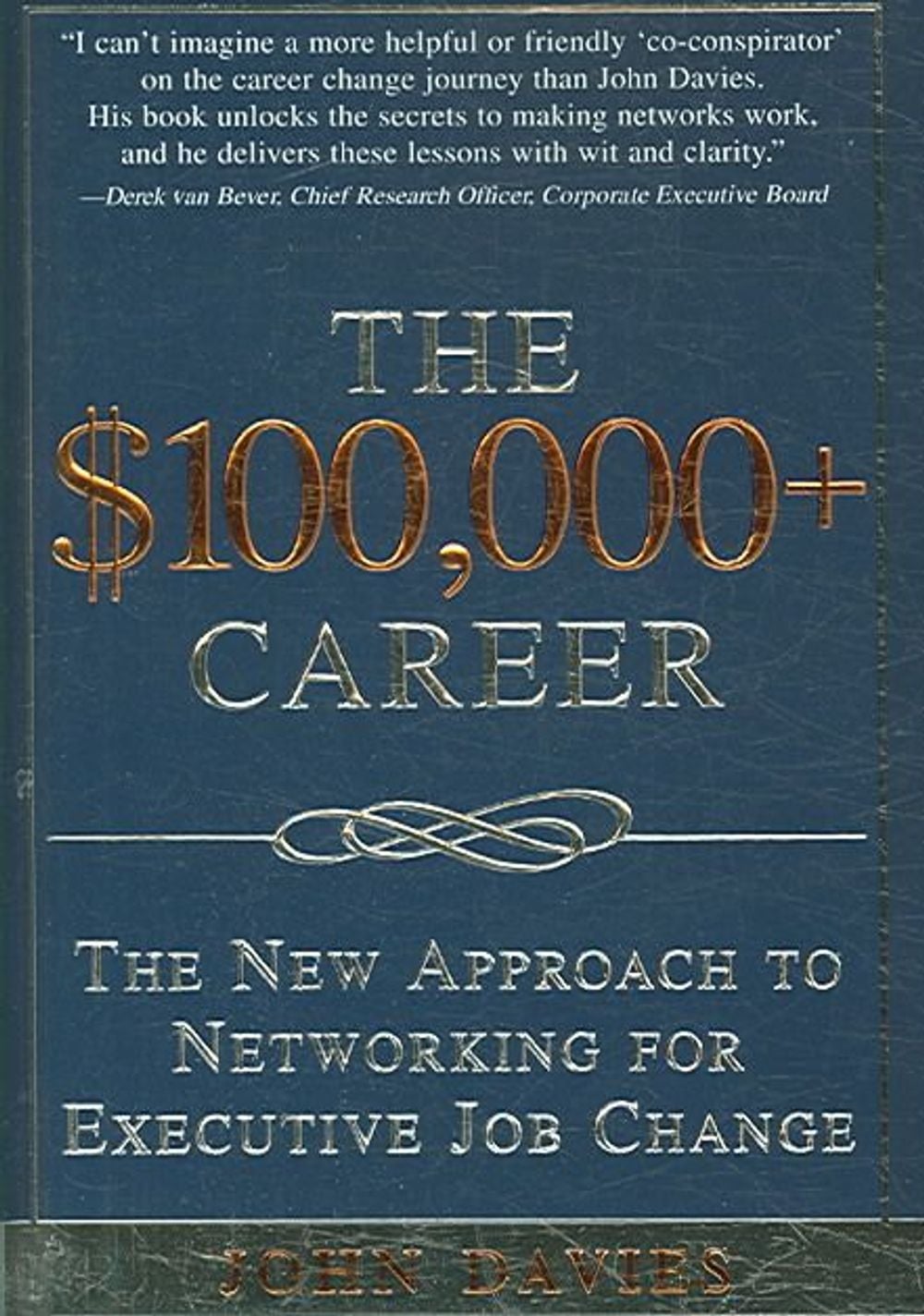 The $100,000+ Career by John Davies - ISBN: 9781402209284