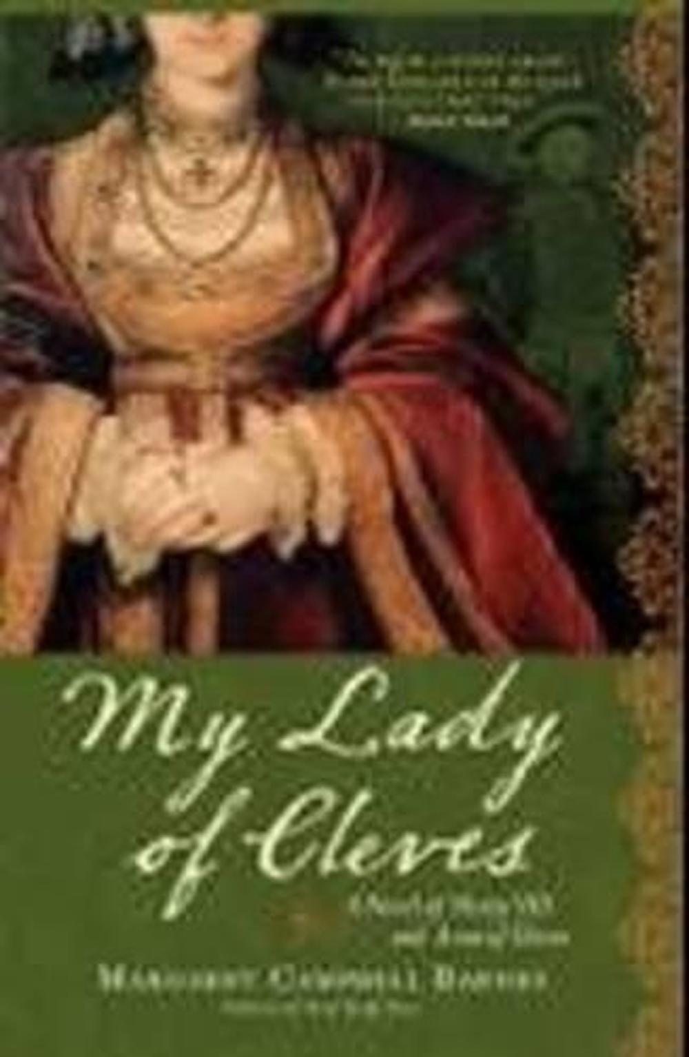 My Lady of Cleves by Margaret Campbell Barnes - ISBN: 9781402214318