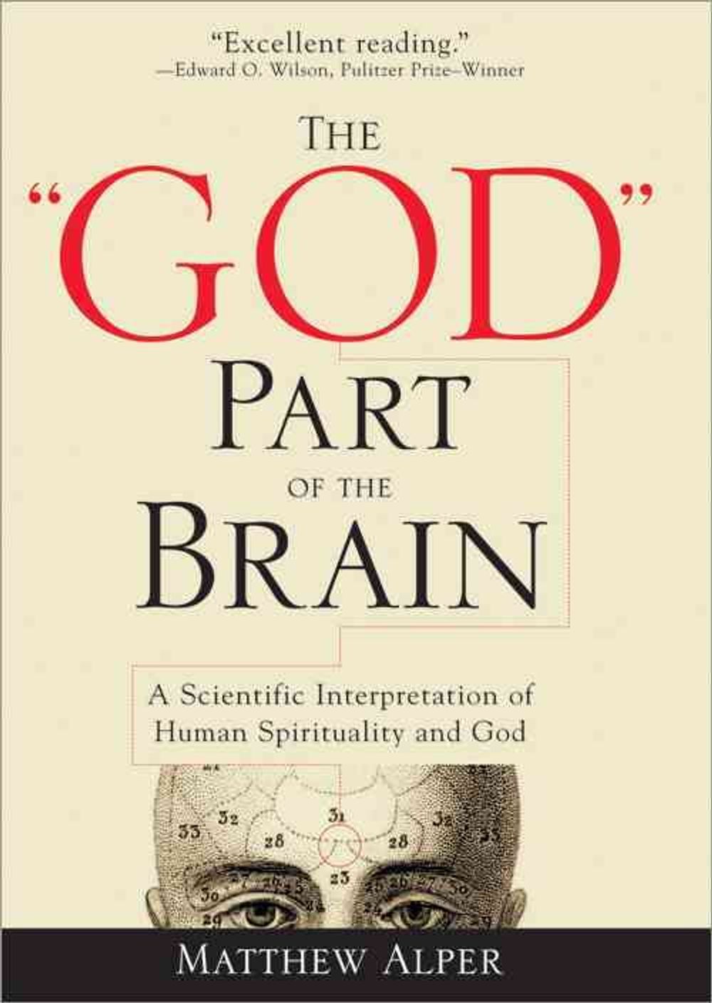 The "God" Part of the Brain by Matthew Alper - ISBN: 9781402214523