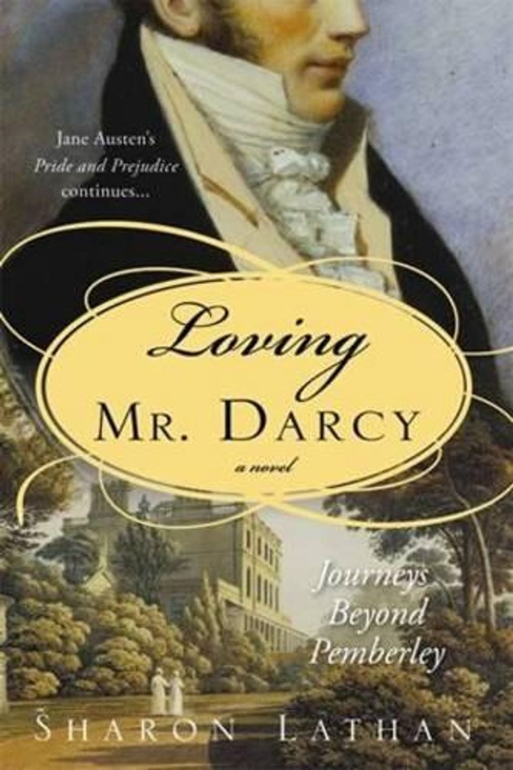 Loving Mr. Darcy by Sharon Lathan - ISBN: 9781402217418