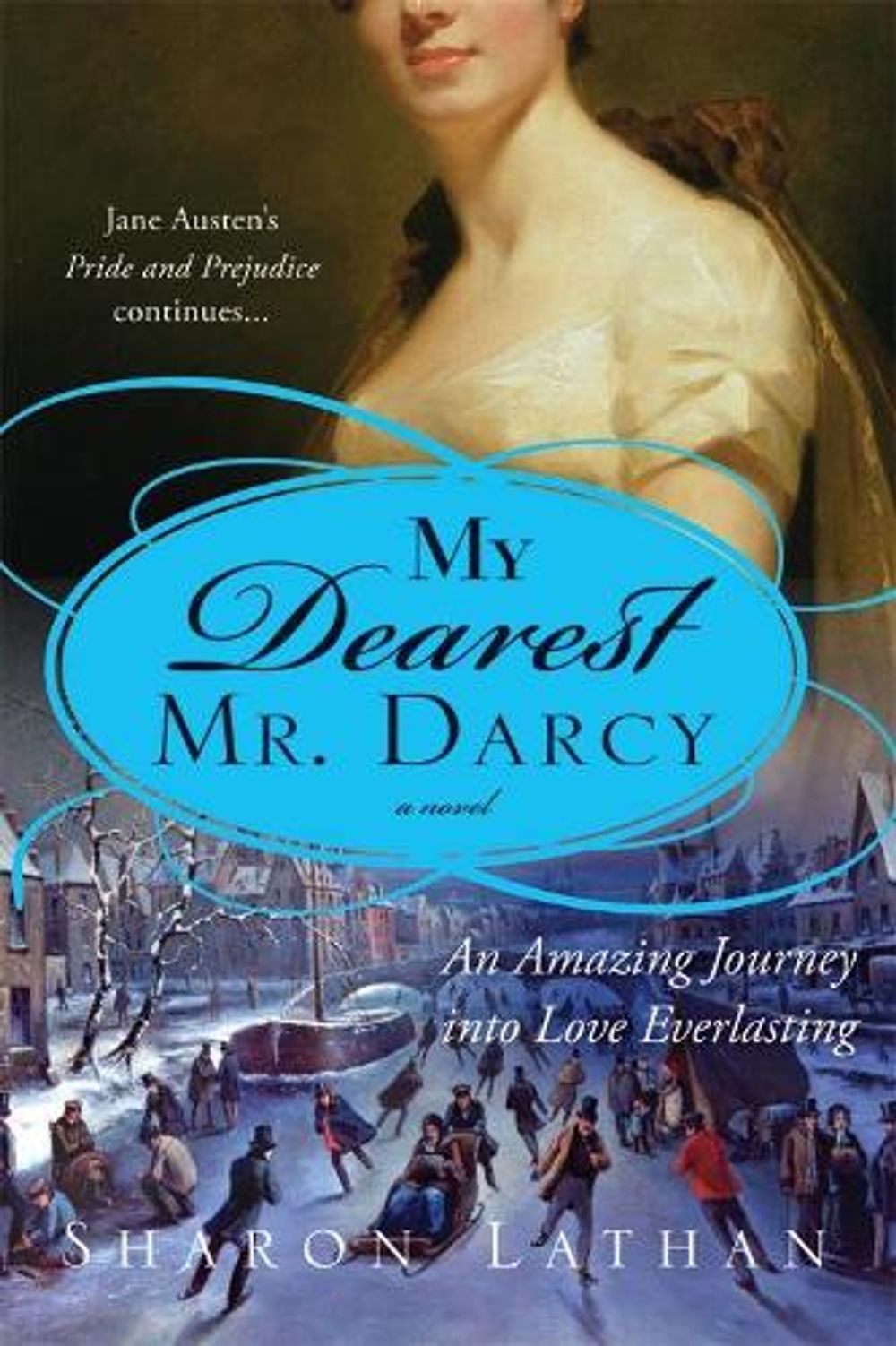 My Dearest Mr. Darcy by Sharon Lathan - ISBN: 9781402217425