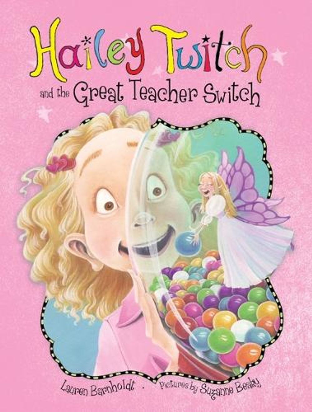 Hailey Twitch and the Great Teacher Switch by Lauren Barnholdt - ISBN: 9781402224454