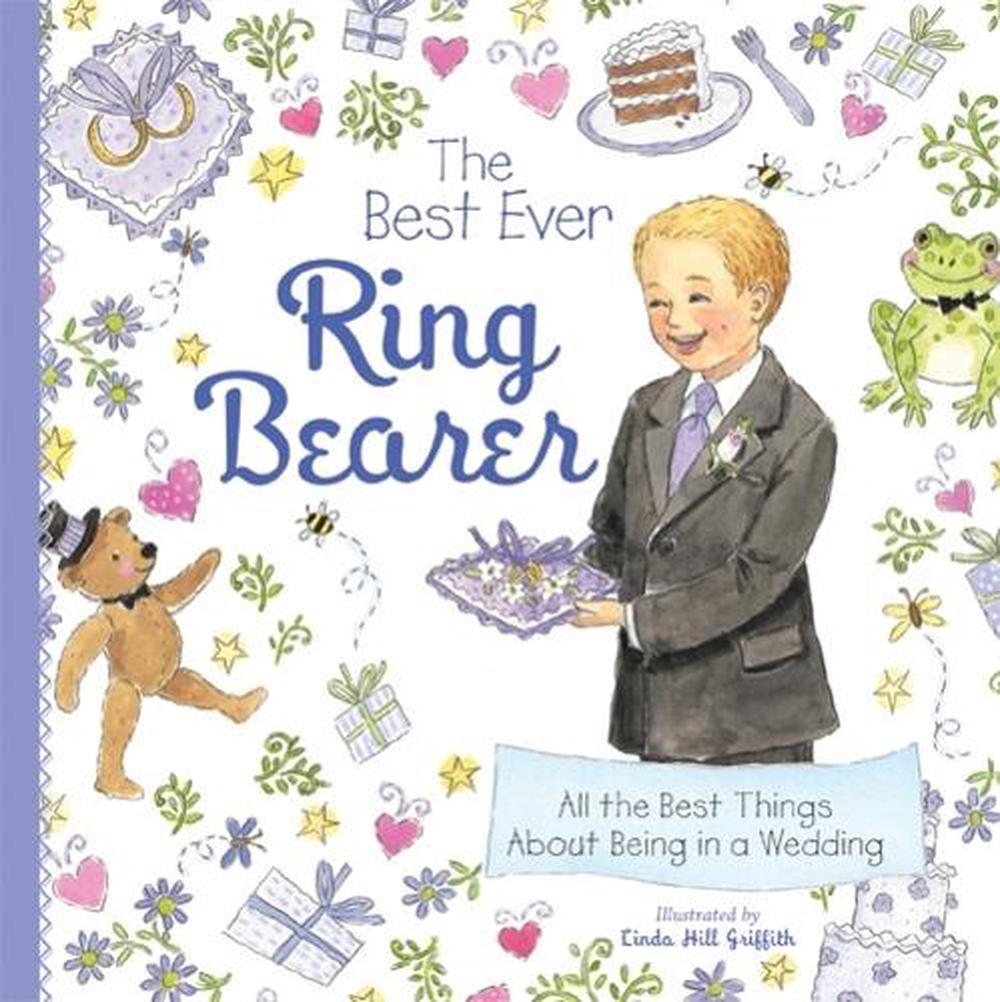 The Best Ever Ring Bearer by Linda Griffith - ISBN: 9781402238185
