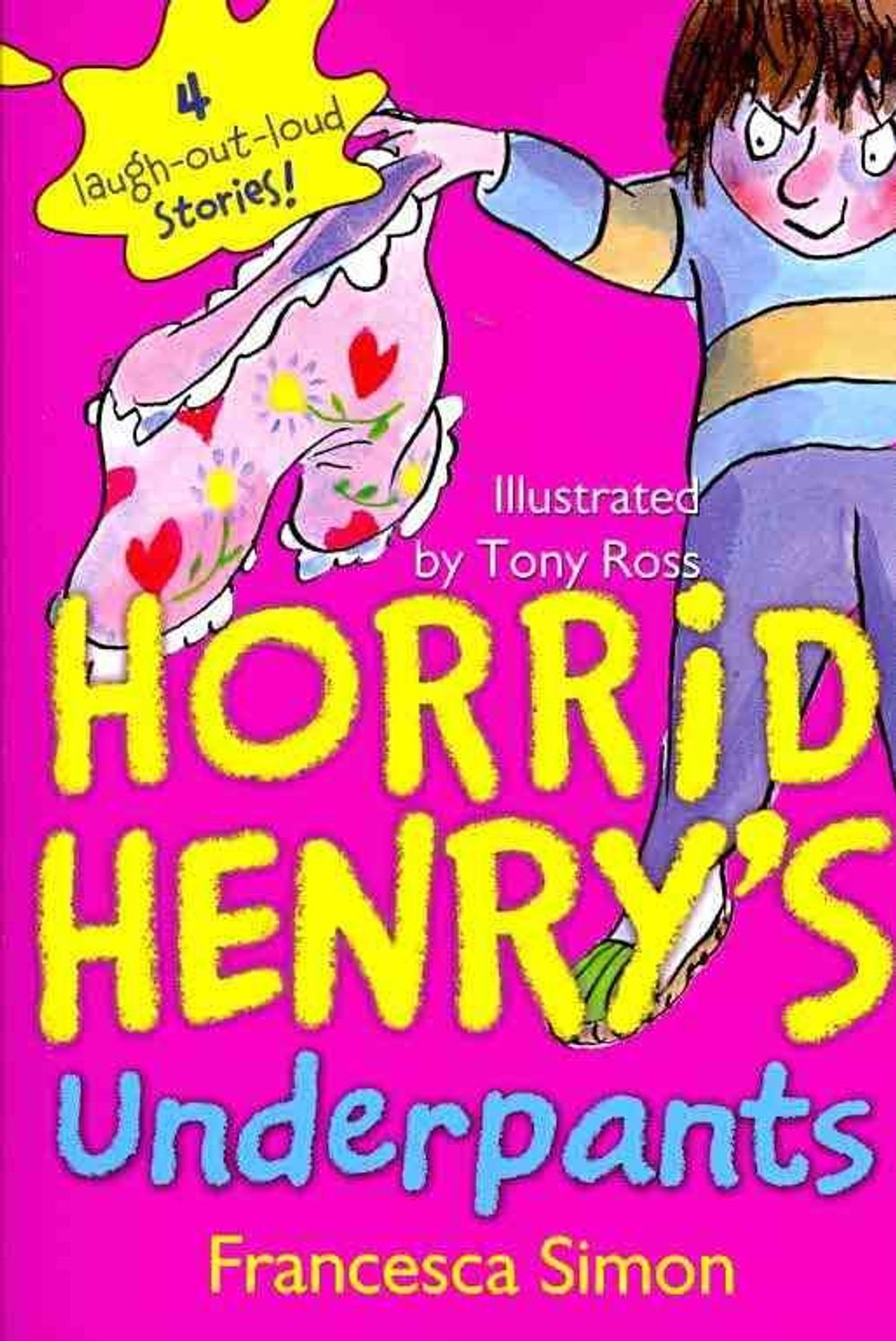 Horrid Henry s Underpants By Francesca Simon Paperback 9781402238253 horrid-henry-s-underpants-by-francesca-simon-paperback-9781402238253