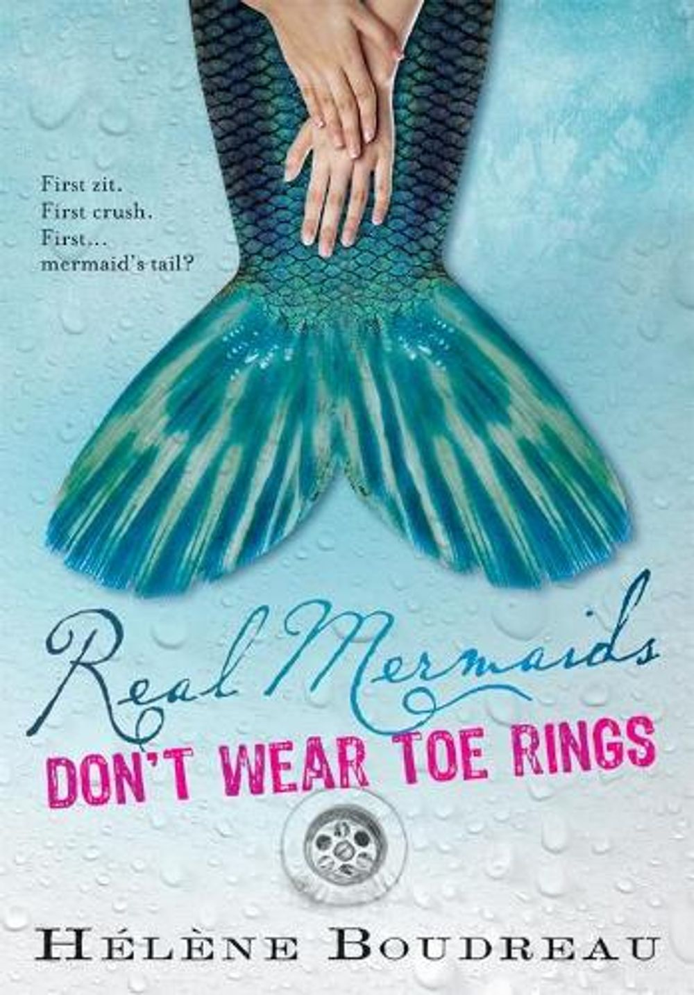 Real Mermaids Don't Wear Toe Rings by Helene Boudreau - ISBN: 9781402244124
