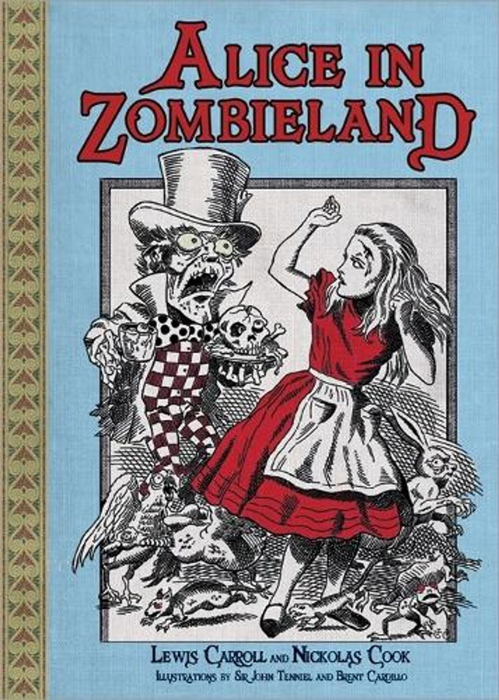 Alice in Zombieland by Lewis Carroll - ISBN: 9781402256219
