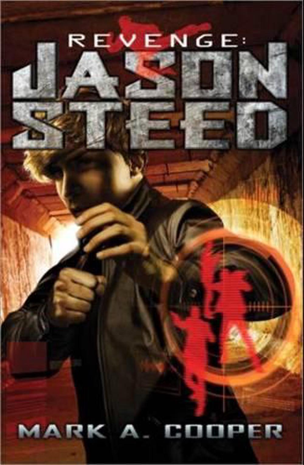 Revenge: Jason Steed by Mark Cooper - ISBN: 9781402264290