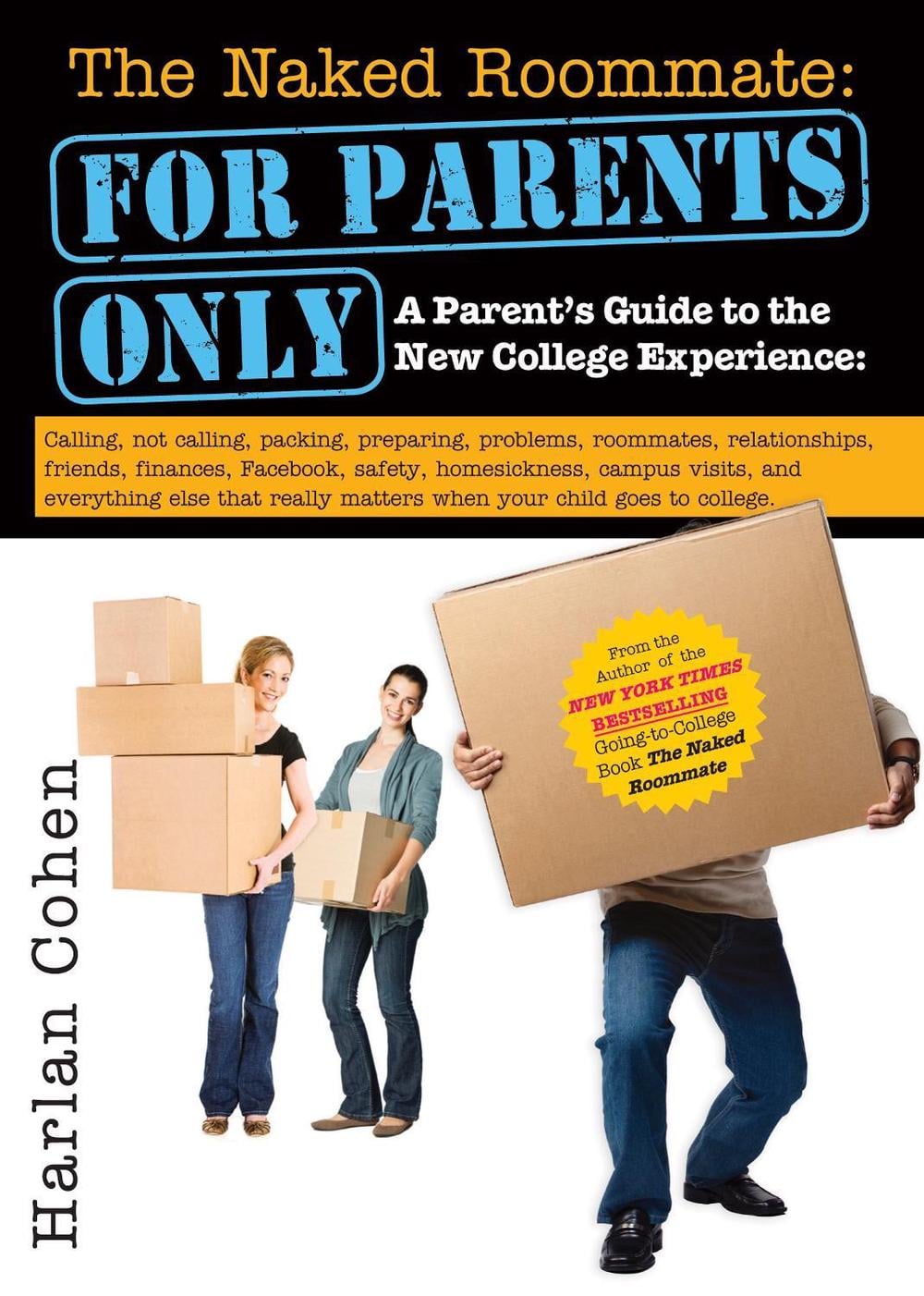 The Naked Roommate: For Parents Only by Harlan Cohen - ISBN: 9781402267567