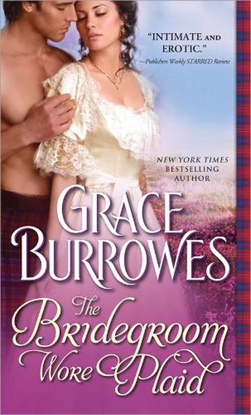 The Bridegroom Wore Plaid by Grace Burrowes - ISBN: 9781402268663