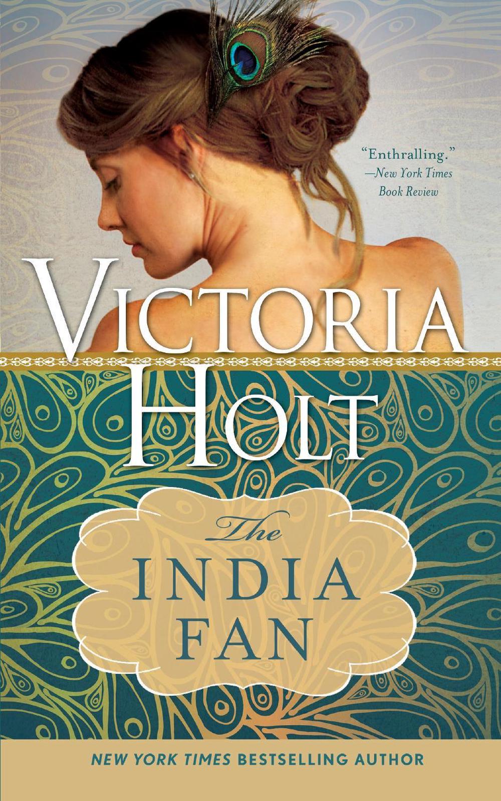 The India Fan by Victoria Holt - ISBN: 9781402277436