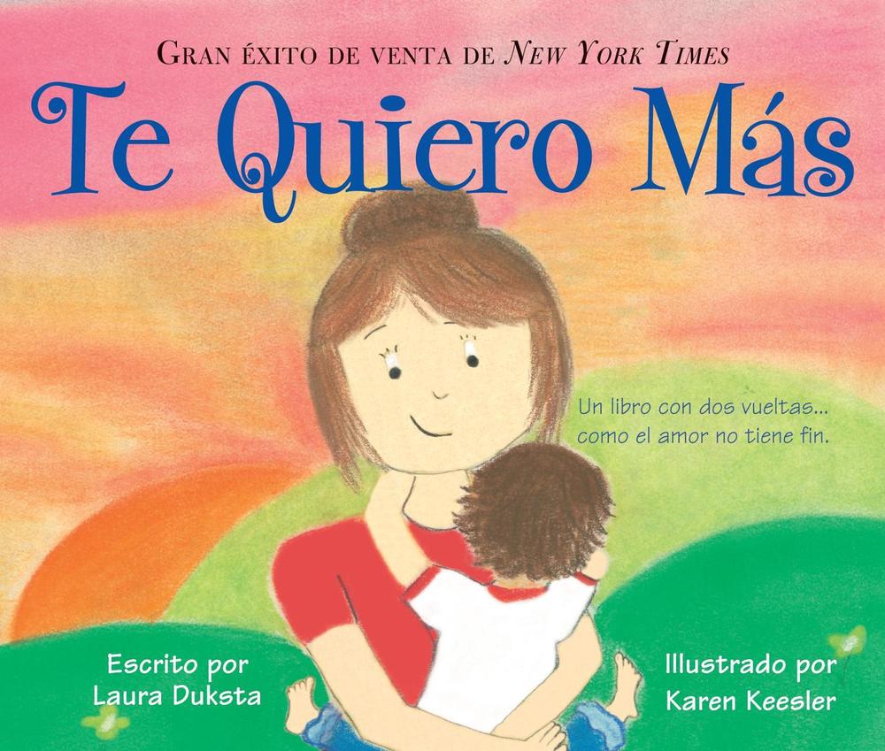 Te Quiero Más by Laura Duksta - ISBN: 9781402281778