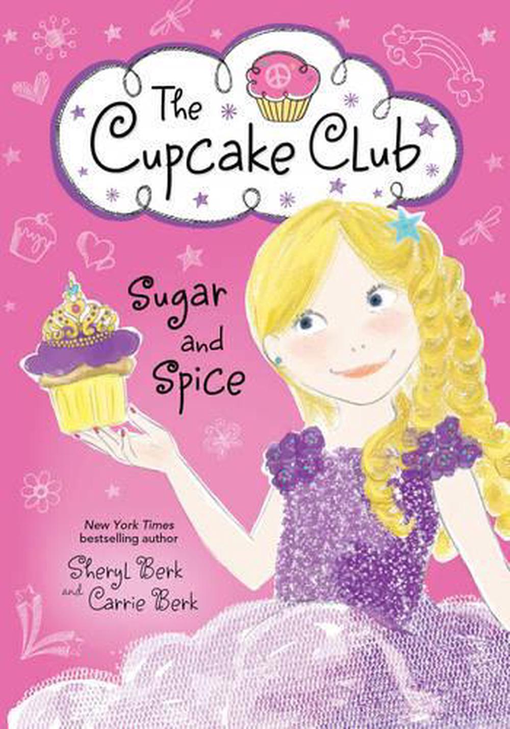 Sugar and Spice by Sheryl Berk - ISBN: 9781402283369