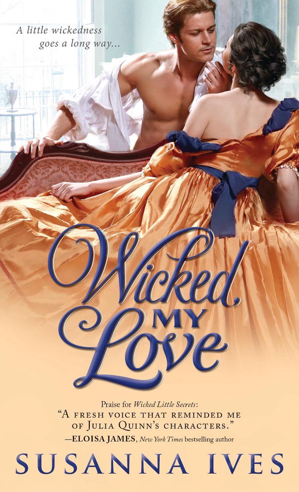 Wicked, My Love by Susanna Ives - ISBN: 9781402283604