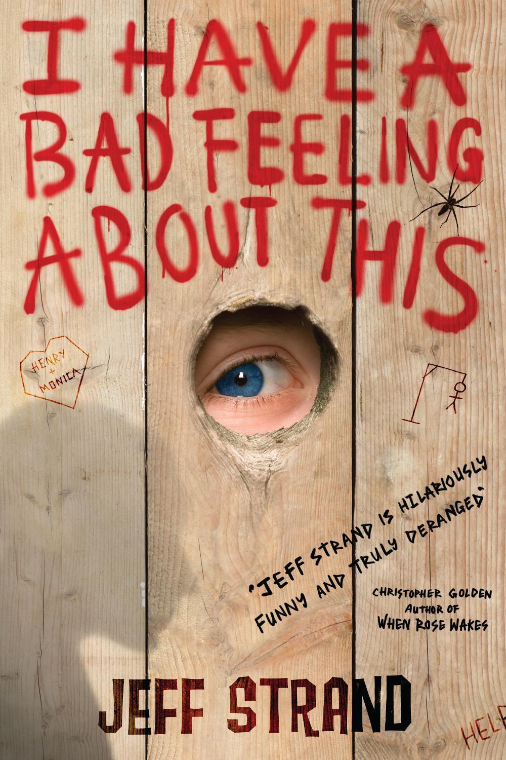 I Have a Bad Feeling About This by Jeff Strand - ISBN: 9781402284557
