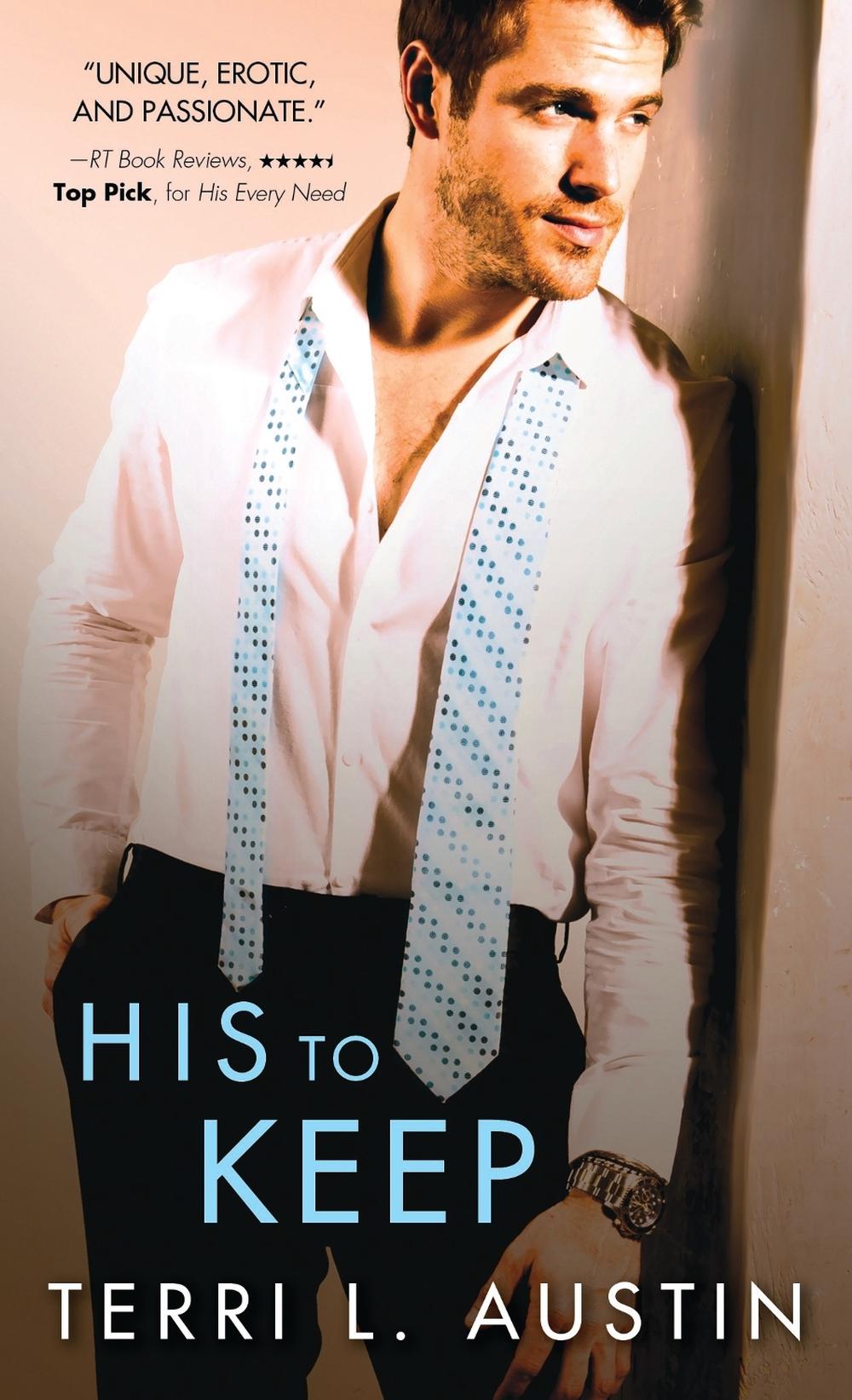 His to Keep by Terri Austin - ISBN: 9781402291821