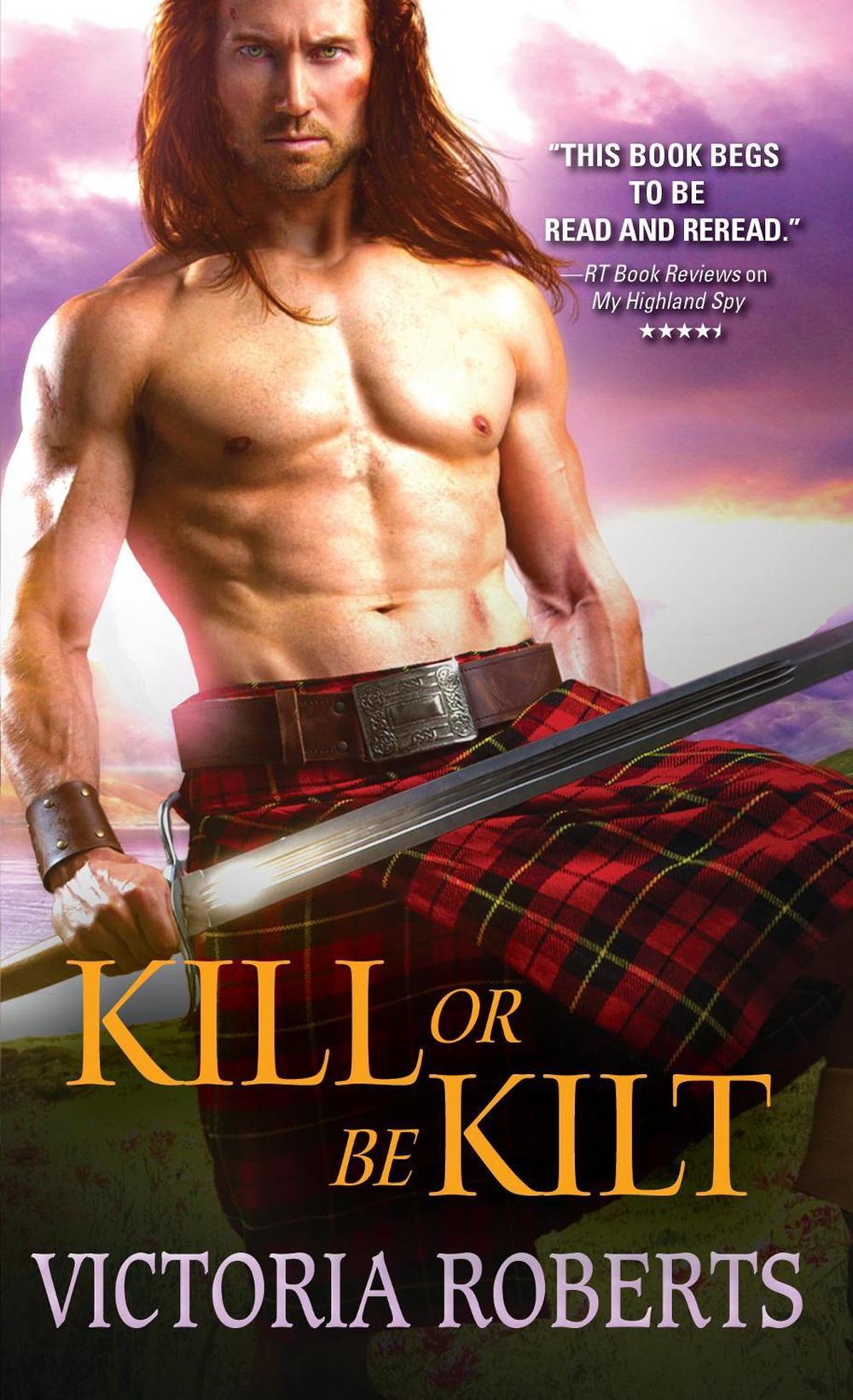 Kill or Be Kilt by Victoria Roberts - ISBN: 9781402292064