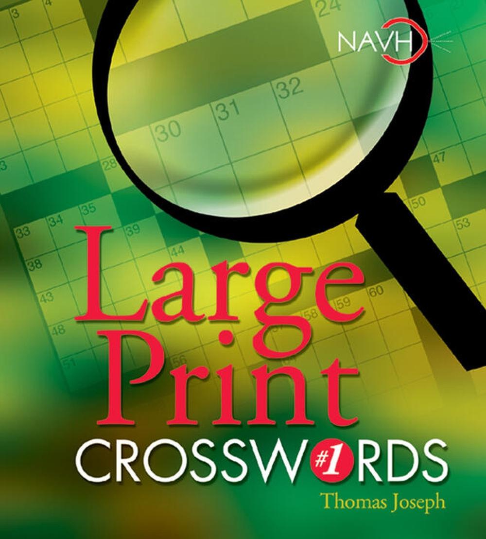 Large Print Crosswords #1 by Thomas Joseph - ISBN: 9781402707667