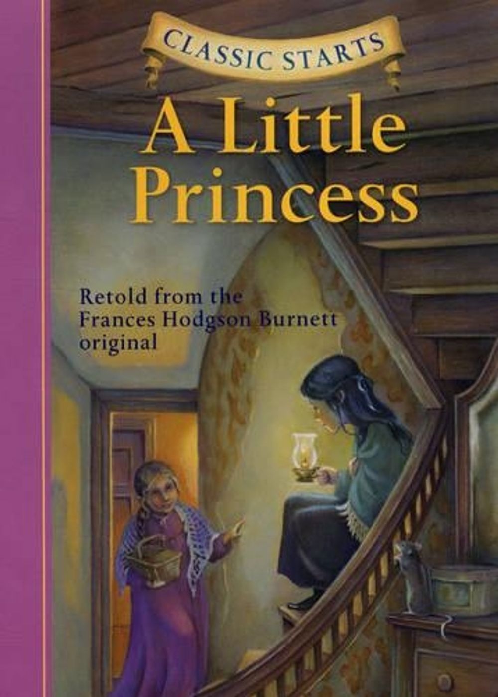 Classic Starts®: A Little Princess by Frances Hodgson Burnett - ISBN: 9781402712753