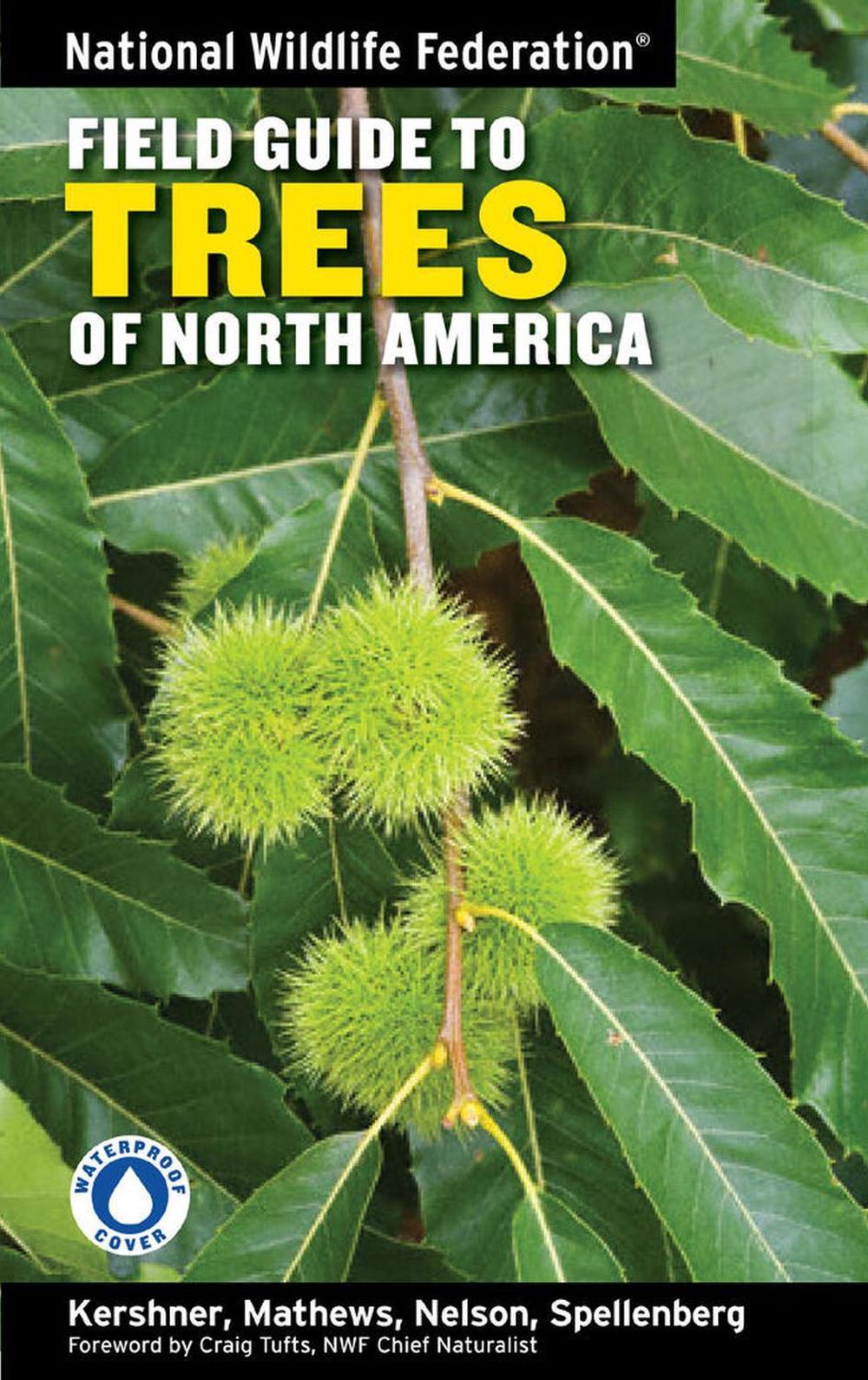 National Wildlife Federation Field Guide to Trees of North America by Bruce Kershner - ISBN: 9781402738753