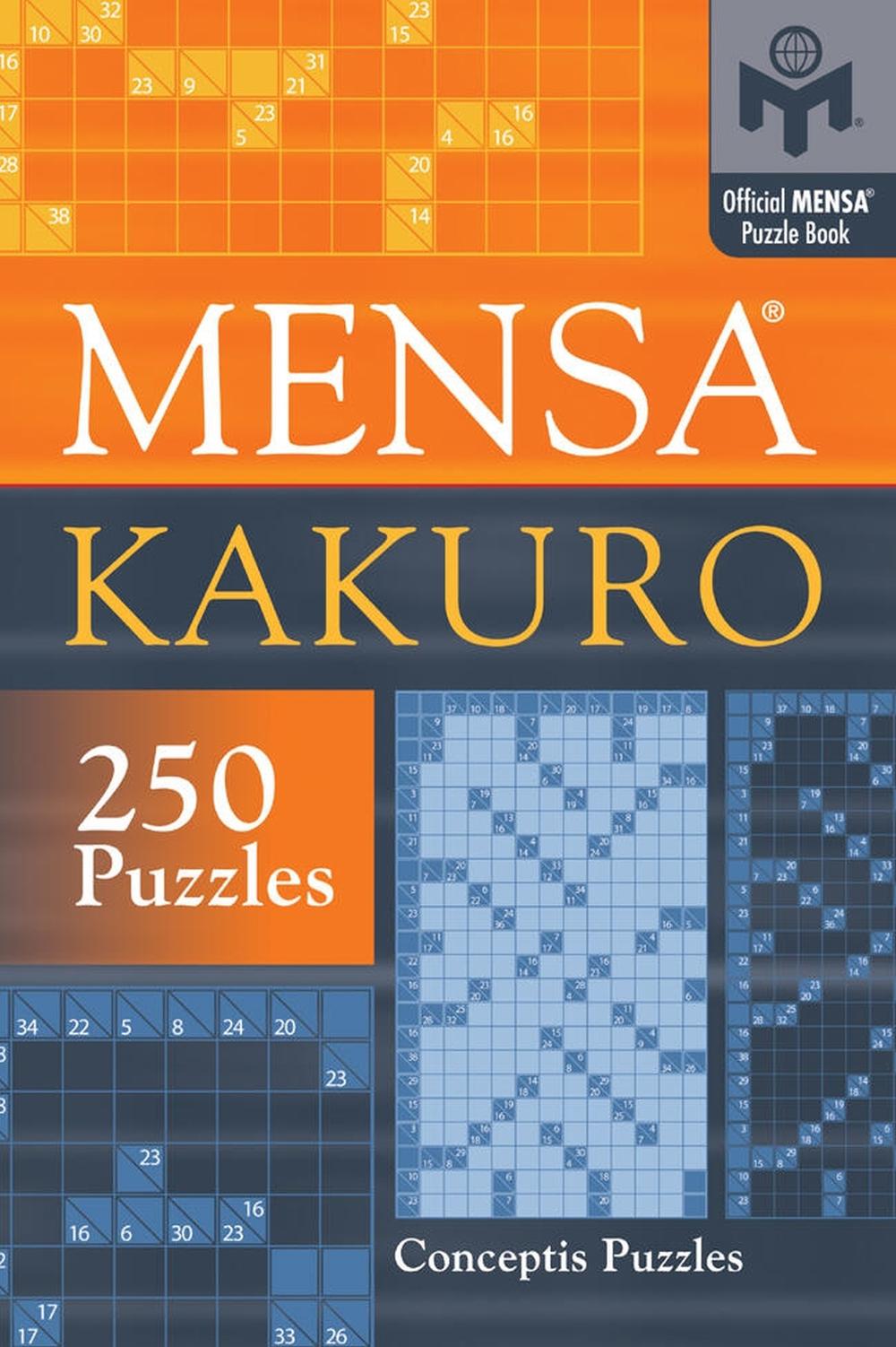 Mensa® Kakuro by Conceptis Puzzles - ISBN: 9781402739378