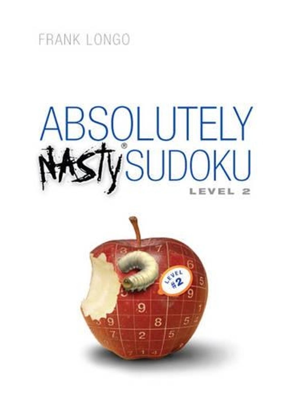 Mensa Absolutely Nasty Sudoku Level 2 By Frank Longo Spiral 