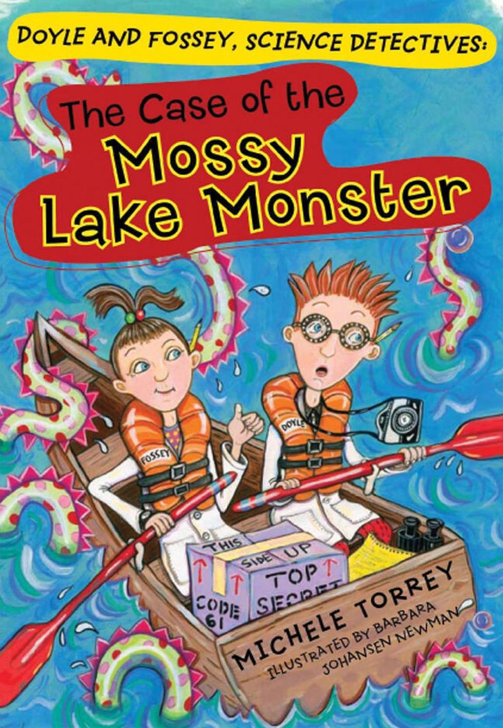 The Case of the Mossy Lake Monster by Michele Torrey - ISBN: 9781402749629