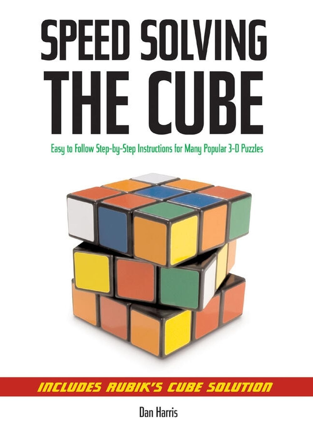 Speedsolving the Cube by Dan Harris - ISBN: 9781402753138