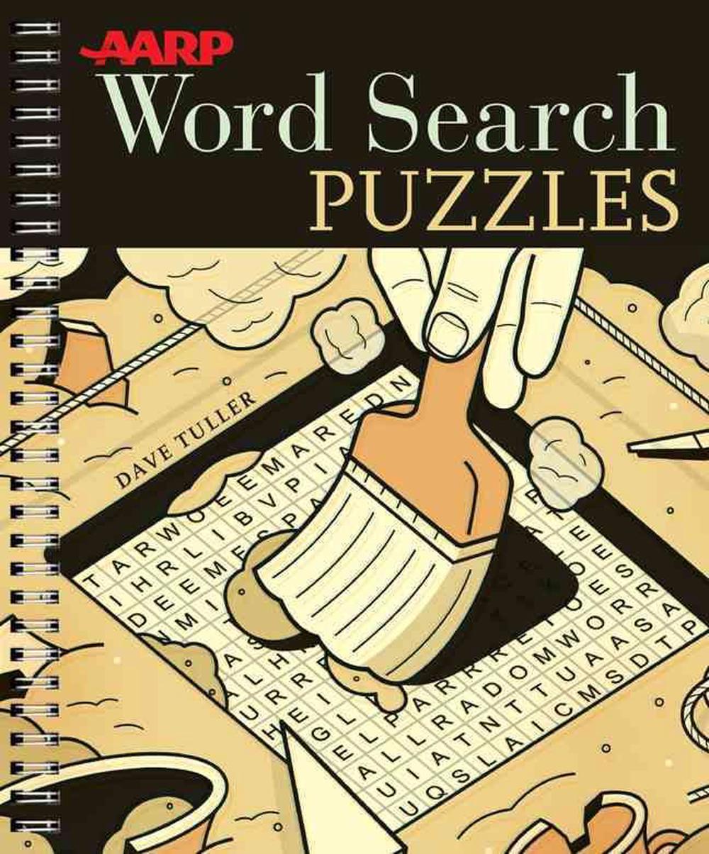 AARP Word Search Puzzles By Dave Tuller Spiral 9781402766336 Buy Online At The Nile