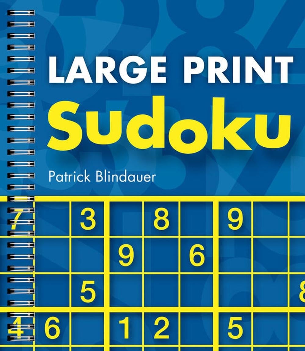 Large Print Sudoku by Patrick Blindauer - ISBN: 9781402773532