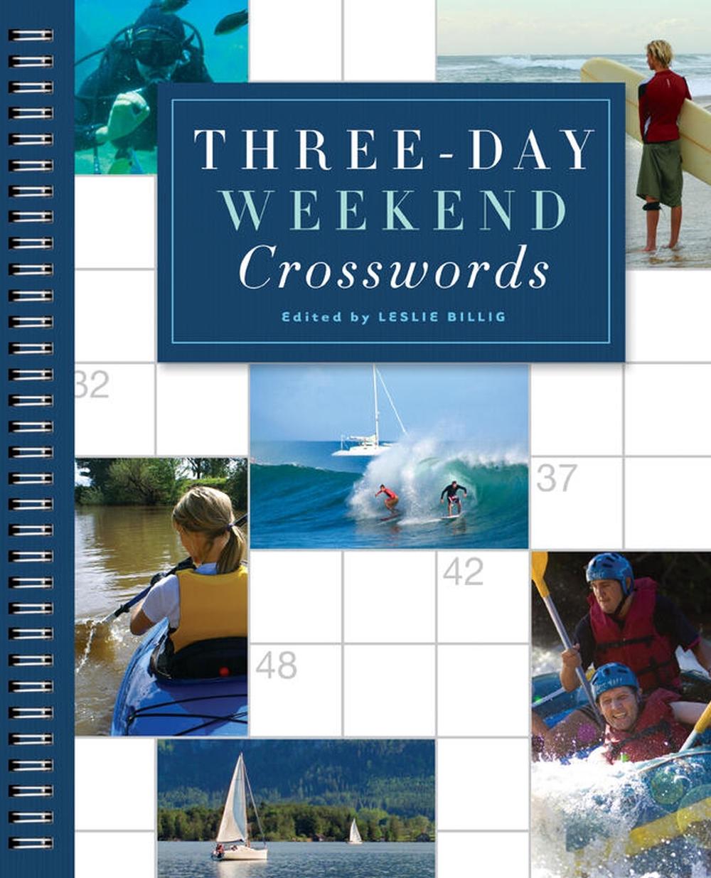 Three-Day Weekend Crosswords by Leslie Billig - ISBN: 9781402774713