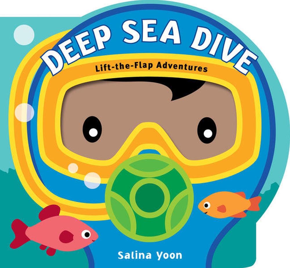 Deep Sea Dive by Salina Yoon - ISBN: 9781402785252