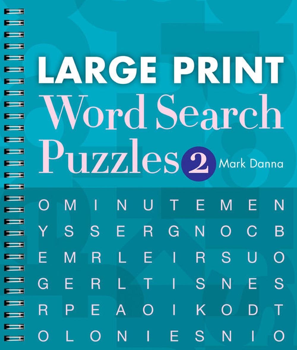 Large Print Word Search Puzzles 2 by Mark Danna - ISBN: 9781402790300