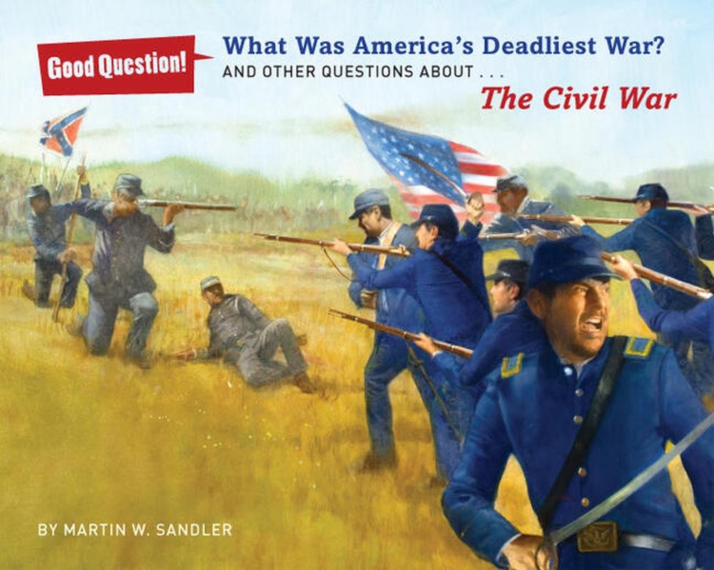 What Was America's Deadliest War? by Robert Hunt - ISBN: 9781402790461